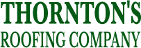 Thornton's Roofing Company Thornton's Roofing Company